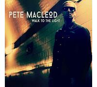 Pete MacLeod – Walk To The Light – CD