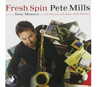 Pete Mills - Fresh Spin