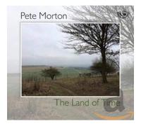 Pete Morton - The Land Of Time