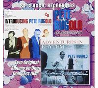 Pete Rugolo - Introducing Pete Rugolo/Adventures In Rhythm: 24 CLASSIC RECORDINGS