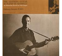 PETE SEEGER - 12-String Guitar As Played By Lead Belly