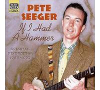Seeger, Pete - SEEGER, Pete: If I Had a Hammer