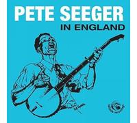 Pete Seeger - Pete Seeger In England