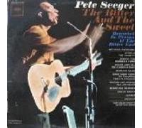 Pete Seeger - The Bitter And The Sweet - CBS - SBPG 62488, CBS - CS 8716