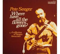 Pete Seeger - Where Have All The Flowers Gone?