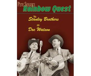 Pete Seeger's Rainbow Quest - Stanley Brothers & Doc Watson