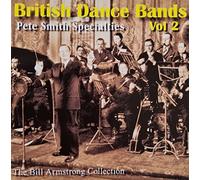 Pete Smith - Specialties: British Dance Bands Volume 2