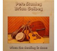Pete Stanley (3) - When The Dealing Is Done