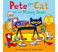 Pete the Cat and the Missing Shoes: Includes Over 30 Stickers