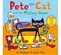 Pete the Cat and the Missing Shoes : Includes Over 30 Stickers