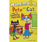 Pete the Cat and the Surprise Teacher (My First I Can Read)