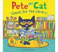 Pete the Cat Checks Out the Library: Includes Over 30 Stickers! - Pete's First Visit: A Groovy Adventure in Reading