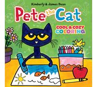 Pete the Cat: Cool & Cozy Coloring