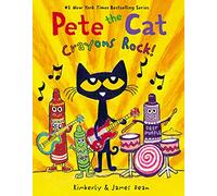 Pete the Cat: Crayons Rock! – A Colorful Pete the Cat Story about Drawing