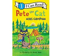 Pete the Cat Goes Camping (I Can Read Level 1)