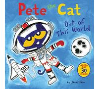 Pete the Cat: Out of This World: Includes Over 30 Stickers!