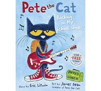 Pete the Cat Rocking in My School Shoes