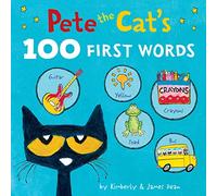 Pete the Cat’s 100 First Words