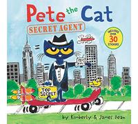 Pete the Cat: Secret Agent – Harper Collins Publishers