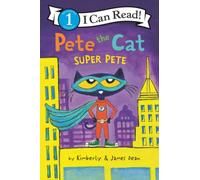 Pete the Cat: Super Pete