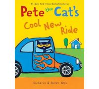 Pete the Cat's Cool New Ride: A STEM Picture Book About Friendship and Counting for Children (Ages 4-8)