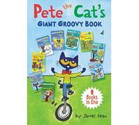 Pete the Cat's Giant Groovy Book: 9 I Can Reads in 1 Book (My First I Can Read)