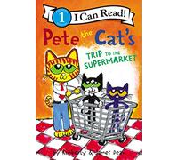 Pete the Cat's Trip to the Supermarket