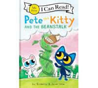 Pete the Kitty and the Beanstalk (My First I Can Read)