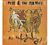 Pete & The Pirates - Mr Understanding