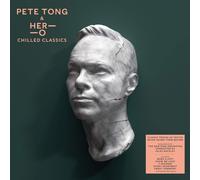 Pete Tong HER-O Jules Buckley - Chilled Classics