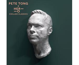 PETE TONG - PETE TONGS CHILLED CLASSICS NEW CD