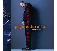 Pete Townshend - Psychoderelict [VINYL]