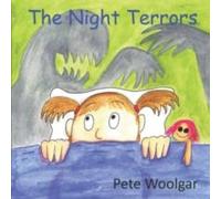 Pete Woolgar The Night Terrors N/A Book Pete Woolgar Multicolor