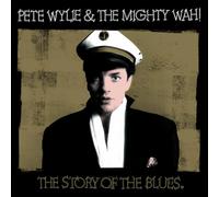 Pete Wylie and the Mighty Wah Story of the Blues 12 Inch Vinyl WAH1201 NEW