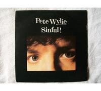 Pete Wylie - Pete Wylie: Sinful! 7"