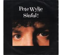 Pete Wylie - Sinful! / I Want the Moon, Mother [7" VINYL]