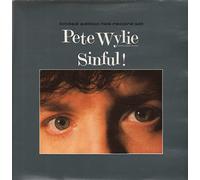 Pete Wylie - Sinful / I Want The Moon Mother / Sophie's Sinful For Maurice or Isabelle / The Joy Of Being Booed [2 x 7" Vinyl)