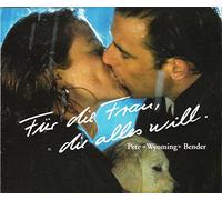 Pete Wyoming Bender - Für die Frau, die alles will [Single-CD]