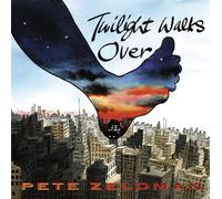 Pete Zeldman - Twilight Walks Over