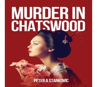 Peter A Stankovic Murder in Chatswood Paperback Book Peter A Stankovic Multicolor