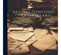 Peter Abelard Lettres D'heloise Et D'abelard... Paperback Book Peter Abelard Multicolor