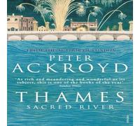Peter Ackroyd Thames: Sacred River Paperback Book Peter Ackroyd Multicolor