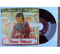 Peter Albert - Ich Hab Heut Ein Englein Gesehen / Aber Ein Einziger Weg Fällt Mir Schwer