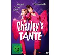 Thomas, Brandon - Peter Alexander: Charleys Tante (Neuauflage)