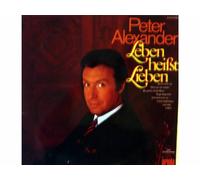 Peter Alexander - Leben heißt lieben