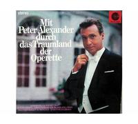 Peter Alexander - Mit Peter Alexander durch das Traumland der Operette (BY P.I. Records USA) [Vinyl LP record]