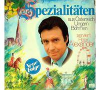 Peter Alexander - Spezialitaten Aus Ã-sterreich, Ungarn, Bohmen Serviert Von Peter Alexander