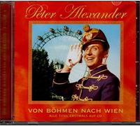 Peter Alexander - Von Boehmen Nach Wien