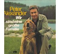 Peter Alexander - Wir Sind Eine Große Familie - Ariola - 87310 IT, Ariola - 87 310 IT