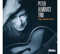 Peter Almqvist Trio - Dig Myself & I